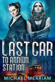 Last Car to Annwn Station